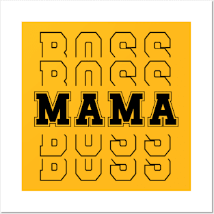 Mama boss Posters and Art